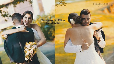 Videographer Miguel Lobo from Porto, Portugal - Suzanne & Filipe - Same Day Edit, SDE, wedding