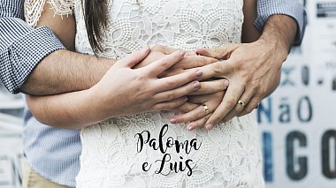 Βιντεογράφος Daniel Gombio Films από Σάο Πάολο, Βραζιλία - Paloma e Luis - Ensaio, engagement, wedding