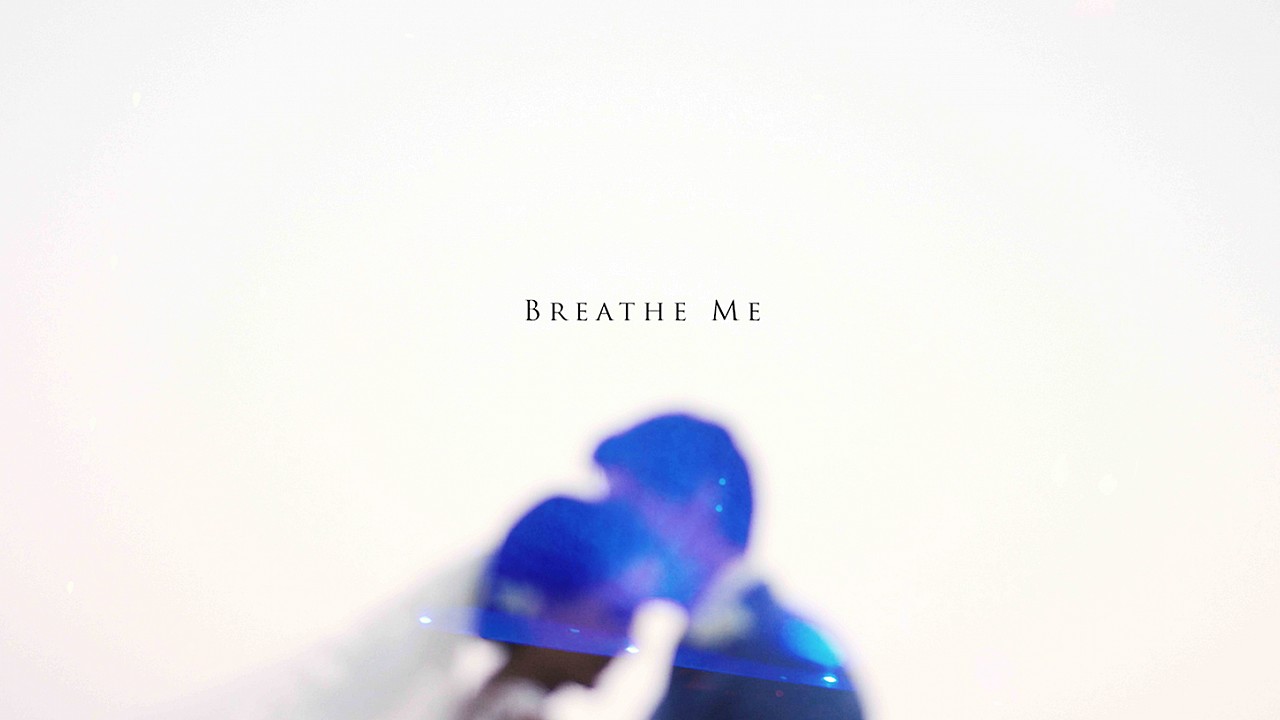 Breath Me