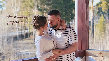 Videograf Alexander Manyahin din Tomsk, Rusia - Pre-wedding preparation, logodna