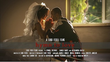 Videograf SYMBOL Luigi Fedeli din San Benedetto del Tronto, Italia - Hymn to Love, clip muzical, nunta