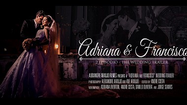 Видеограф Alexandre Araujo, Сао Луис, Бразилия - 2 Episódio - Adriana e Francisco, wedding