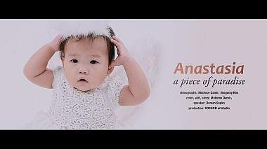 Videographer Дамир Мубинов from Taškent, Uzbekistán - Anastasia – A Piece Of Paradise | Baby Story, baby, event