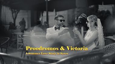 Videografo White Filming da Patrasso, Grecia - Prodromos & Victoria — A Summer Love Story in Syros, wedding