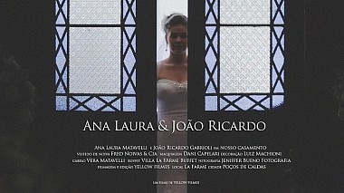 Videographer Yellow Filmes from Poços de Caldas, Brasilien - Trailer - Ana Laura e João Ricardo, engagement, event, wedding