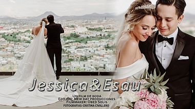Видеограф Obed, Чихуахуа, Мексико - Highlights Esau & Jessica, engagement, wedding