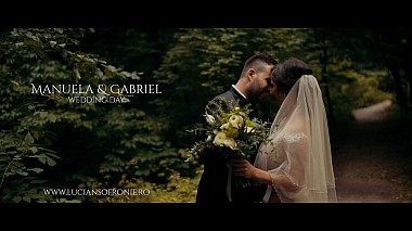 Відеограф Lucian Sofronie, Пітешті, Румунія - Manuela & Gabriel - Wedding Day | a film by www.luciansofronie.ro, SDE, drone-video, engagement, wedding