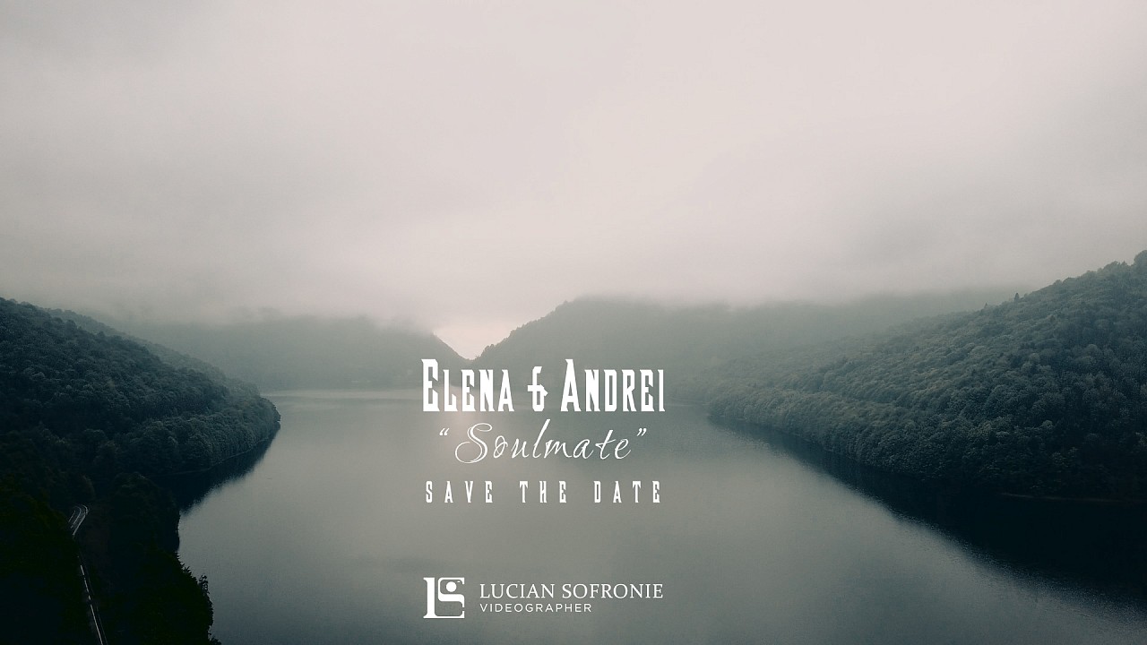 Elena & Andrei - Soulmate