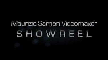 Filmowiec Maurizio Sarnari z Ankona, Włochy - Show reel, advertising, backstage, event, showreel, wedding