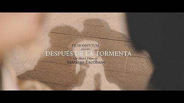 Видеограф Santiago Escribano, Валенсия, Испания - DESPUÉS DE LA TORMENTA, лавстори, свадьба, событие