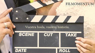 Videógrafo Filmomentum Films & Moments de Valencia, España - VUESTRA BODA, VUESTRA HISTORIA, event, showreel, wedding