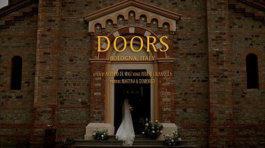 Filmowiec Antonio De Masi z Bolonia, Włochy - Doors - Martina e Domenico - Podere Calvanella -Italy, drone-video, engagement, wedding