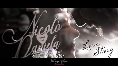 Videógrafo Vincent Milano de Regio de Calabria, Italia - Love Story - Daniela & Nicolò, reporting, wedding