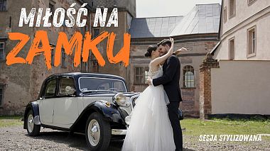 Videografo Skadrowany Kreatywne Filmowanie da Łódź, Polonia - Brygida & Jędrzej | Disney fairy tale and Prince Charming | Sarny Castle, wedding