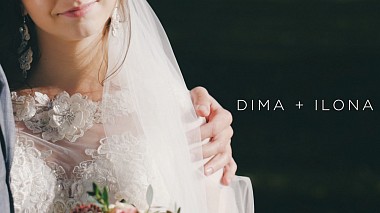 Видеограф Ilya Papruga, Минск, Беларусь - Dima + Ilona, свадьба