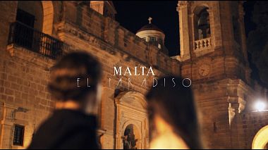 Βιντεογράφος VIEW FILMS από Νίκαια, Γαλλία - MALTA / EL PARADISO, drone-video, engagement, wedding