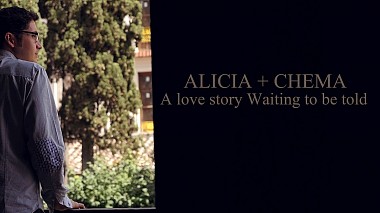 Videographer Raul Aguilera from Granada, Spain - ALICIA + CHEMA, engagement, wedding