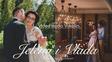 Видеограф Vukasin Jeremic, Белград, Сърбия - Jelena i Vlada, engagement, wedding