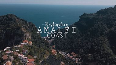 Видеограф Gerardo Storzillo, Салерно, Италия - Destination Amalfi Coast, аэросъёмка, репортаж, свадьба, событие, юбилей