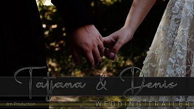 Videograf Mario Djuric din Belgrad, Serbia - Tatjana & Denis - Wedding Trailer, nunta