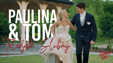 Видеограф Funky Love, Тарнув, Польша - Paulina & Tom - Funky Love Story, свадьба
