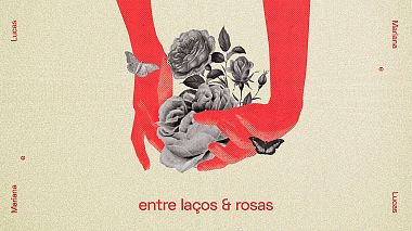来自 伊塔皮拉, 巴西 的摄像师 Fixar Imagens - Entre Laços e Rosas [Mariana e Lucas], wedding