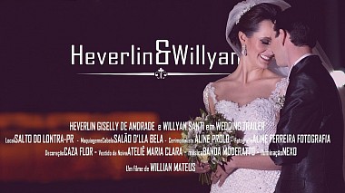 Videographer Willian Mateus đến từ Hervelin&Willyan, engagement, humour, invitation, musical video, wedding