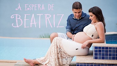 Videographer Willian Mateus from Salto do Lontra, Brésil - Áespera de Beatriz - Katiusa e Rogerio, baby, engagement, musical video