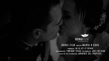 Videographer Norai Film from Málaga, Španělsko - Trailer María & Koke, wedding