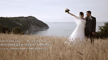 来自 安科纳, 意大利 的摄像师 Jonathan Compagnucci - LUIGI & ELISA - LA RICCHEZZA DELL'AMORE, wedding