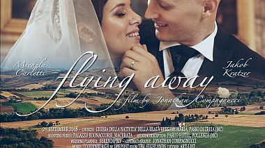 Βιντεογράφος Jonathan Compagnucci από Ανκόνα, Ιταλία - FLYING AWAY, wedding