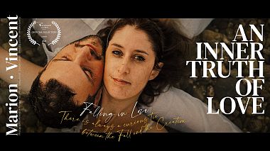 Filmowiec Yann Gilquin z Annecy, Francja - An inner Truth of Love - Marion & Vincent wedding highlights, wedding