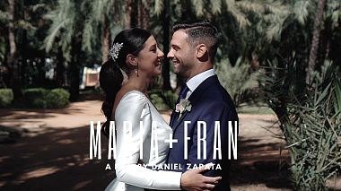 Videógrafo Daniel Zapata de Múrcia, Espanha - María + Fran, wedding