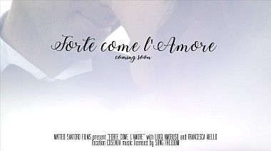 Roma, İtalya'dan Matteo Santoro kameraman - Short Film | Forte come l'Amore | Luigi e Francesca | Matteo Santoro Films, düğün, nişan
