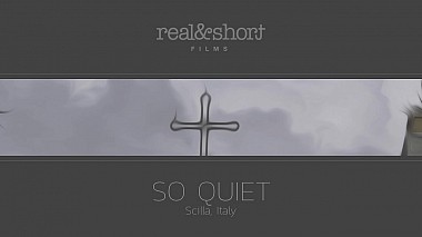 Filmowiec Alejandro Calore z Rzym, Włochy - "So Quiet", wedding