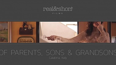 Videographer Alejandro Calore from Rome, Italie - “Of Parents, Sons & Grandsons”, wedding