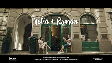 Videograf DOBRE production din Liov, Ucraina - Nelia + Roman: a walk in Vienna, clip muzical, culise, logodna, reportaj