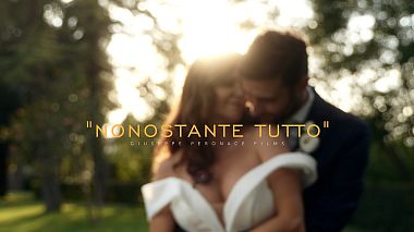 来自 罗马, 意大利 的摄像师 Giuseppe Peronace - "Nonostante tutto", wedding