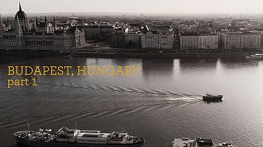 Videographer Final Final from Lviv, Ukraine - H+Y | BUDAPEST STORY, part 1 |, drone-video, wedding