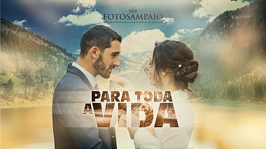 Відеограф Foto Sampaio, Порто, Португалія - For life, SDE, wedding