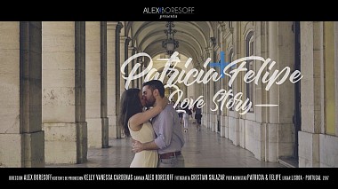 Videographer Alex Boresoff from Manizales, Colombie - LoveStory - Paty & Felipe (Lisbon-Portugal), engagement, wedding