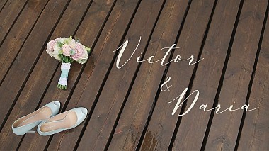 Videographer Vlad Lopyrev đến từ Victor & Daria, wedding