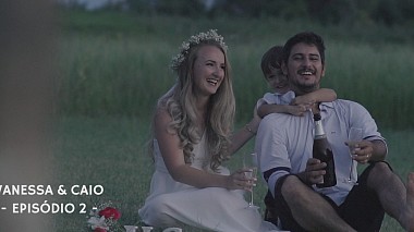 Βιντεογράφος AMMA FILMES από Ponta Grossa, Βραζιλία - Vanessa & Caio - episódio 2, wedding