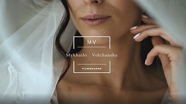 Βιντεογράφος Mykhailo Volchansky από Λβίβ, Ουκρανία - Wedding Teaser T & V, SDE, drone-video, engagement, wedding