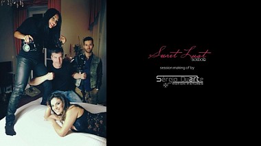Видеограф Sergio Duarte, Коимбра, Португалия - "Secret Lust Boudoir" Session Making of, реклама