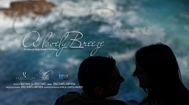 Видеограф Sergio Duarte, Коимбра, Португалия - A Lovely Breeze, engagement