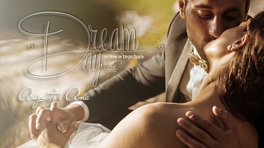 来自 科英布拉, 葡萄牙 的摄像师 Sergio Duarte - Dream Day Augusto e Ana (Same - Day - Edit), SDE, wedding