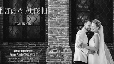 Videographer AM Studio Alexandru Sima from Bucharest, Romania - Elena & Aureliu - Trailer Movie, wedding