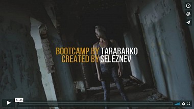 Βιντεογράφος Павел  Селезнев από Ούφα, Ρωσία - BOOTCAMP by TARABARKO, advertising, corporate video, sport
