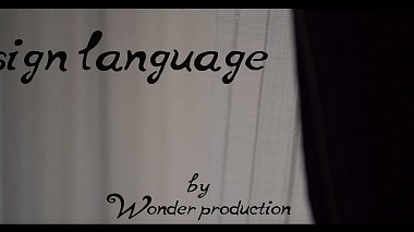 Videografo Wonder Production da Volgograd, Russia - Lena & Dima Sign Language, engagement, humour, musical video